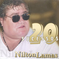 Nilton Lamas - Álbum 20 Sucessos