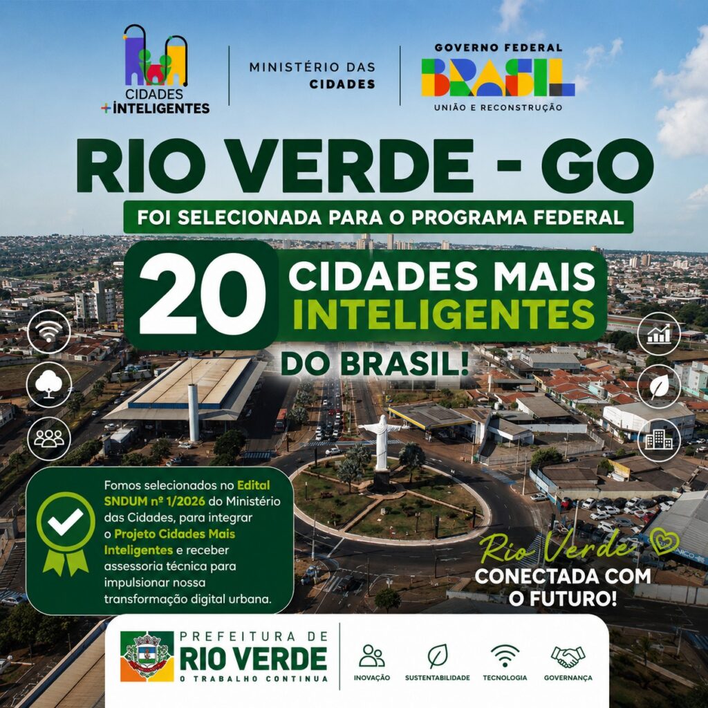 Rio Verde é selecionada para o programa federal "Cidades Mais Inteligentes"