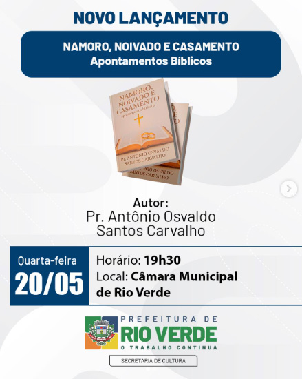 Lançamento do livro 'Namoro, Noivado e Casamento - Apontamentos Bíblicos', do autor padre Antônio Osvaldo Santos Carvalho